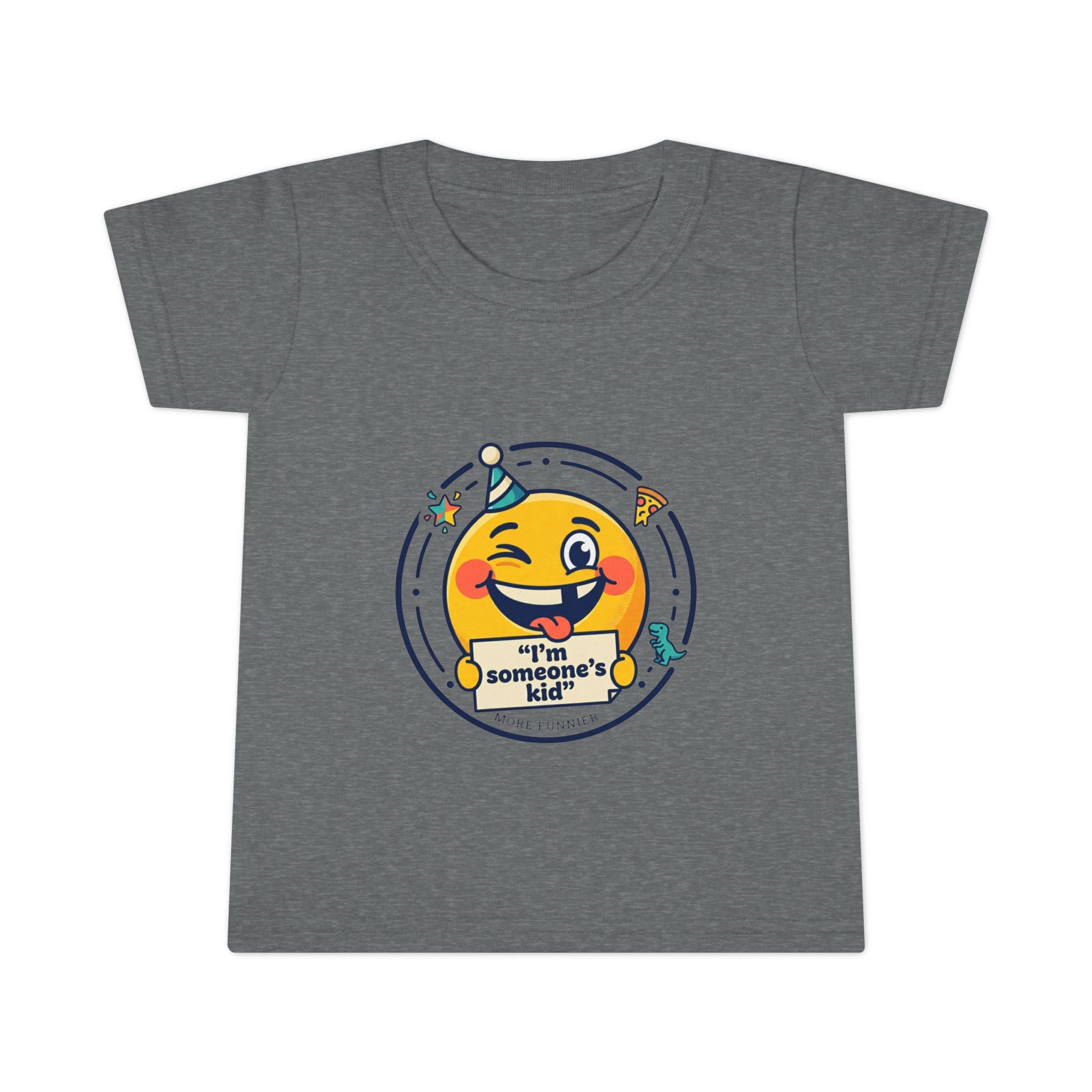 Toddler T-shirt - I'm Someone's Kid