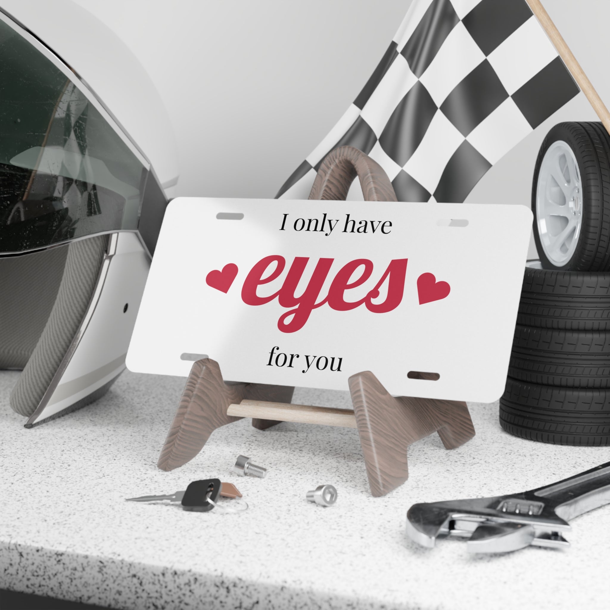 I Only Have Eyes For You — Custom Aluminum Vanity Plate