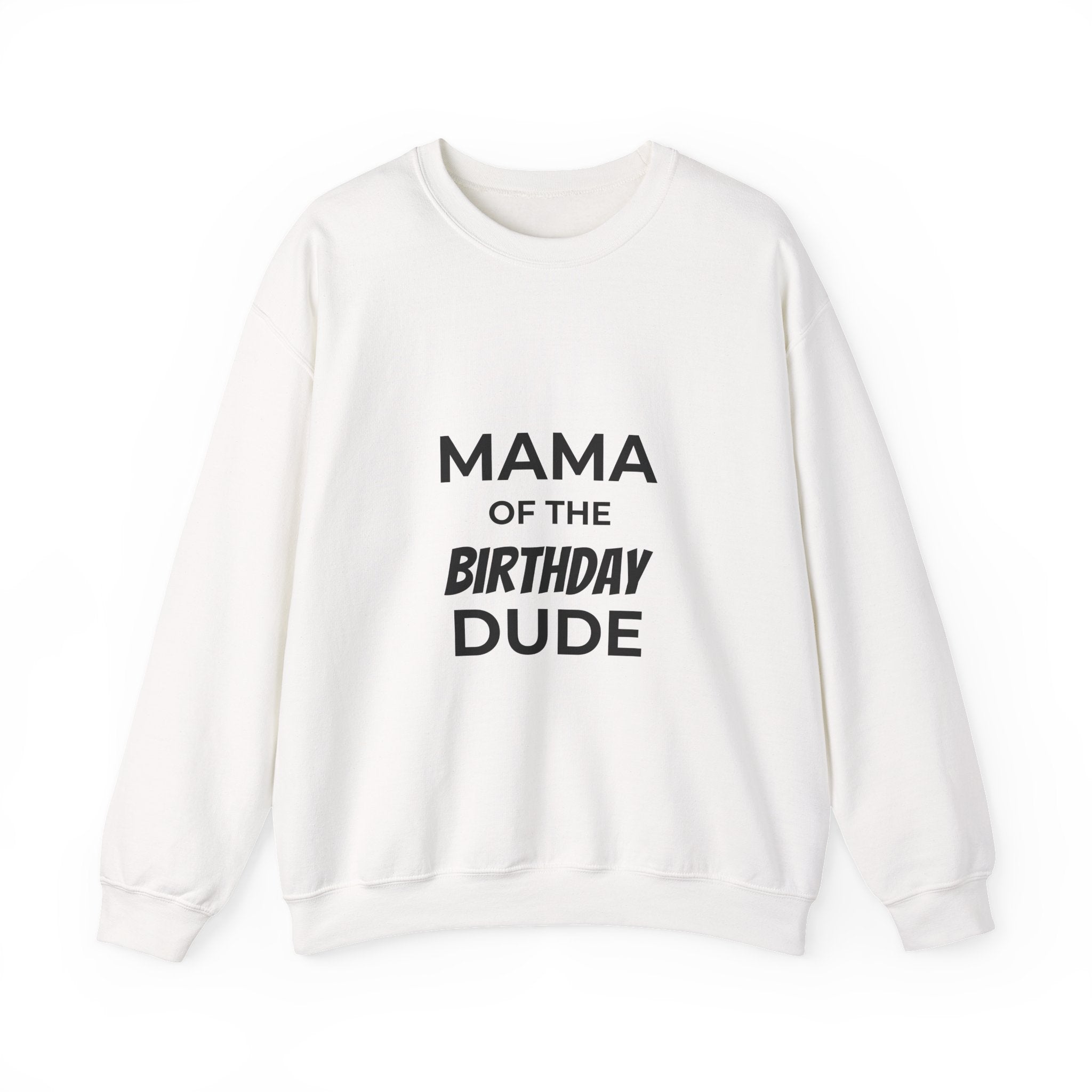 Sweatshirt — "Mama of the Birthday Dude" Cozy Mom Birthday Crewneck