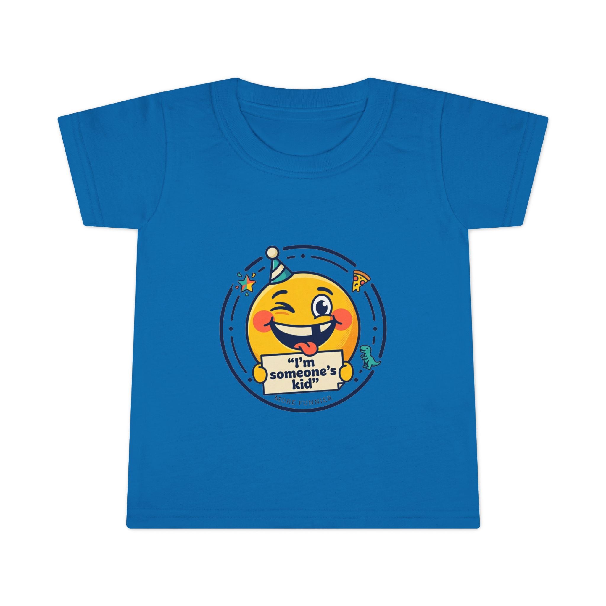 Toddler T-shirt - I'm Someone's Kid