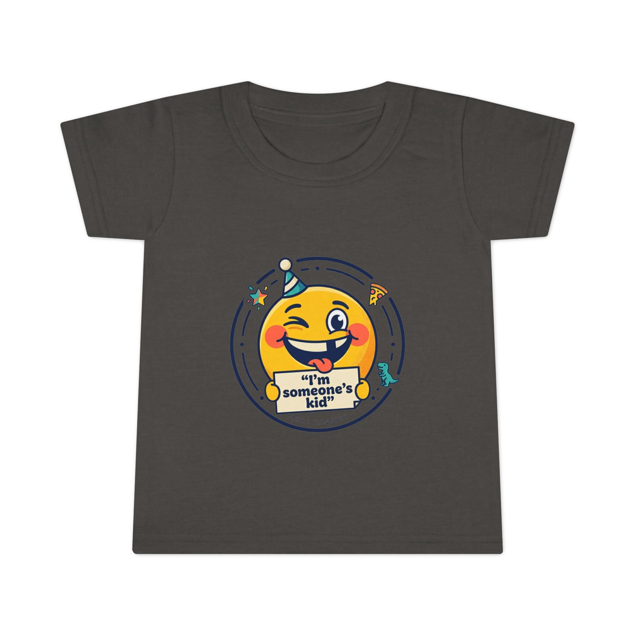 Toddler T-shirt - I'm Someone's Kid