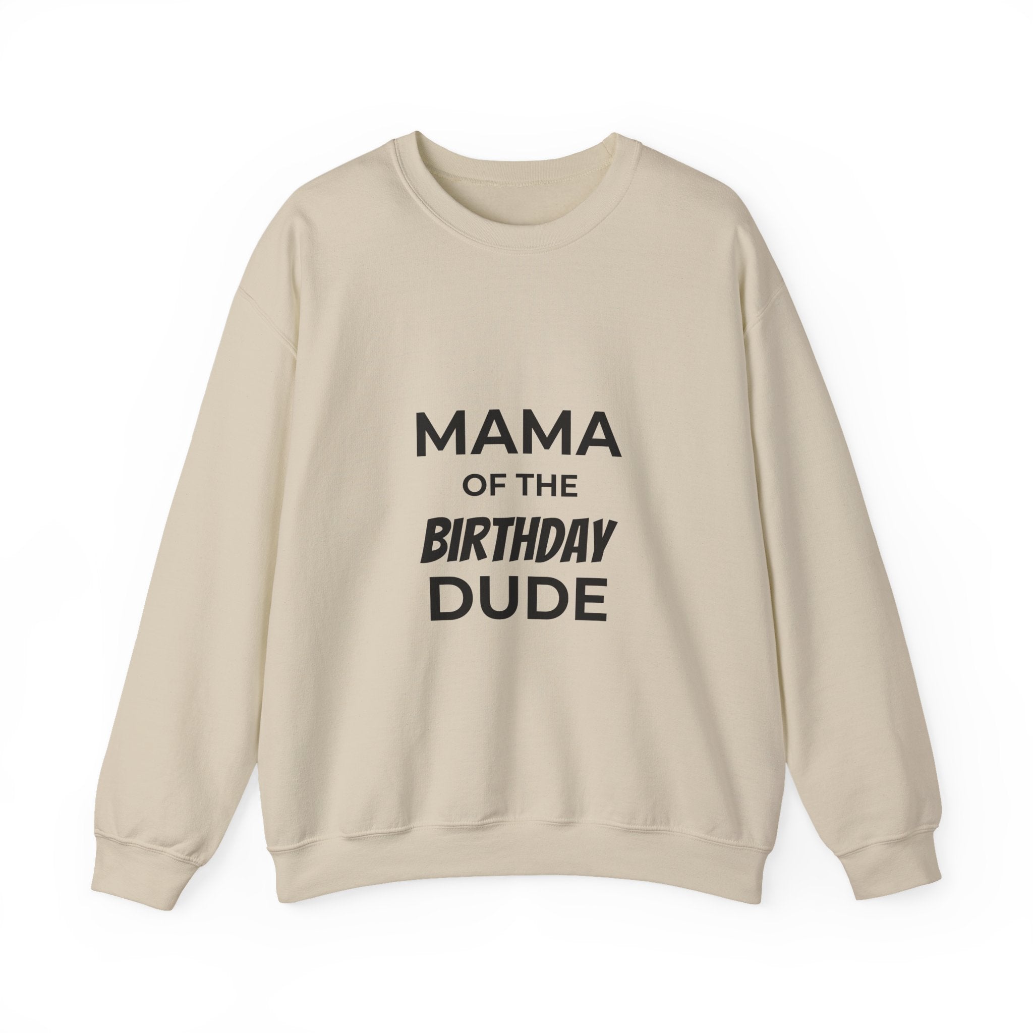 Sweatshirt — "Mama of the Birthday Dude" Cozy Mom Birthday Crewneck