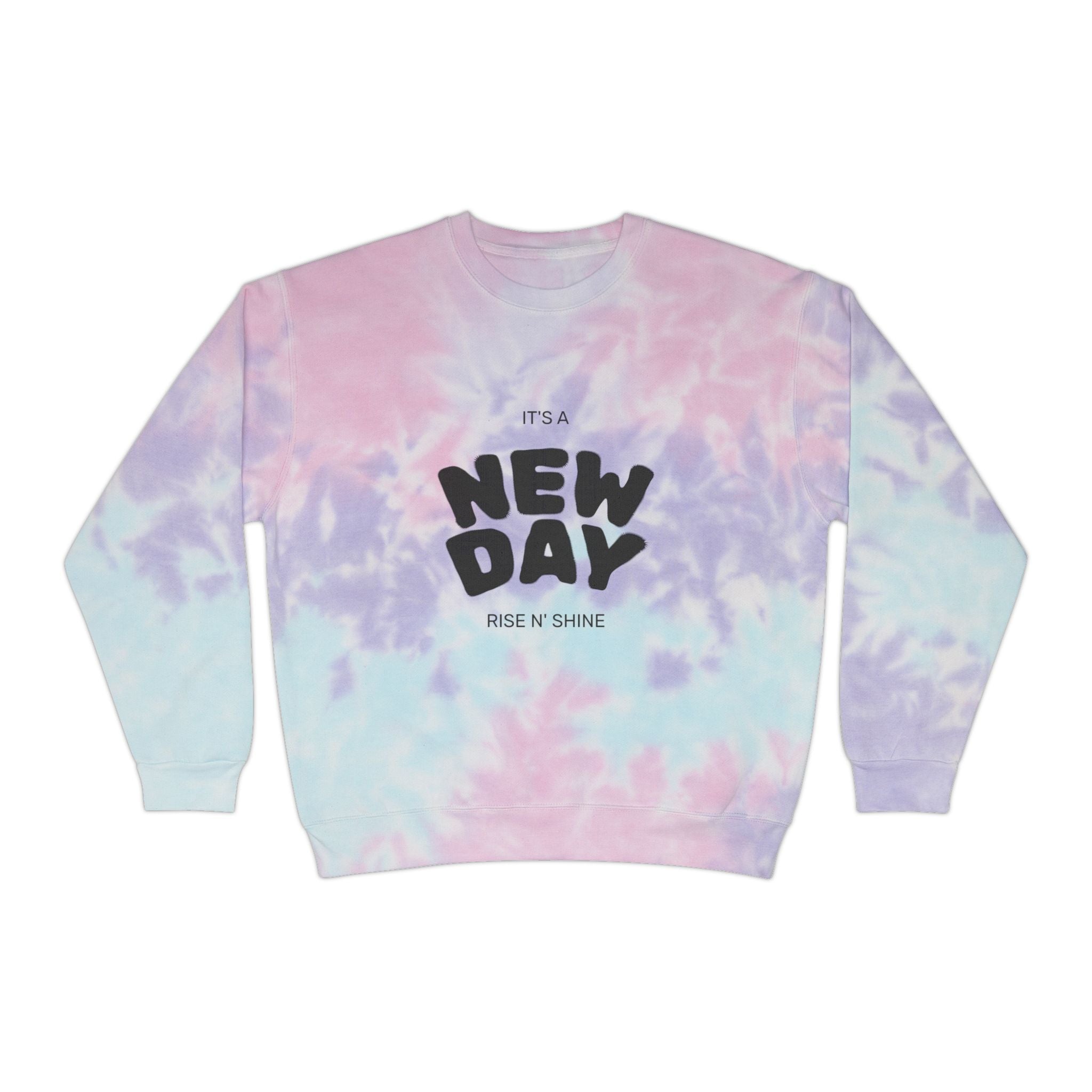 New Day Tie-Dye Sweatshirt - "It's a New Day" Light Blue Crewneck