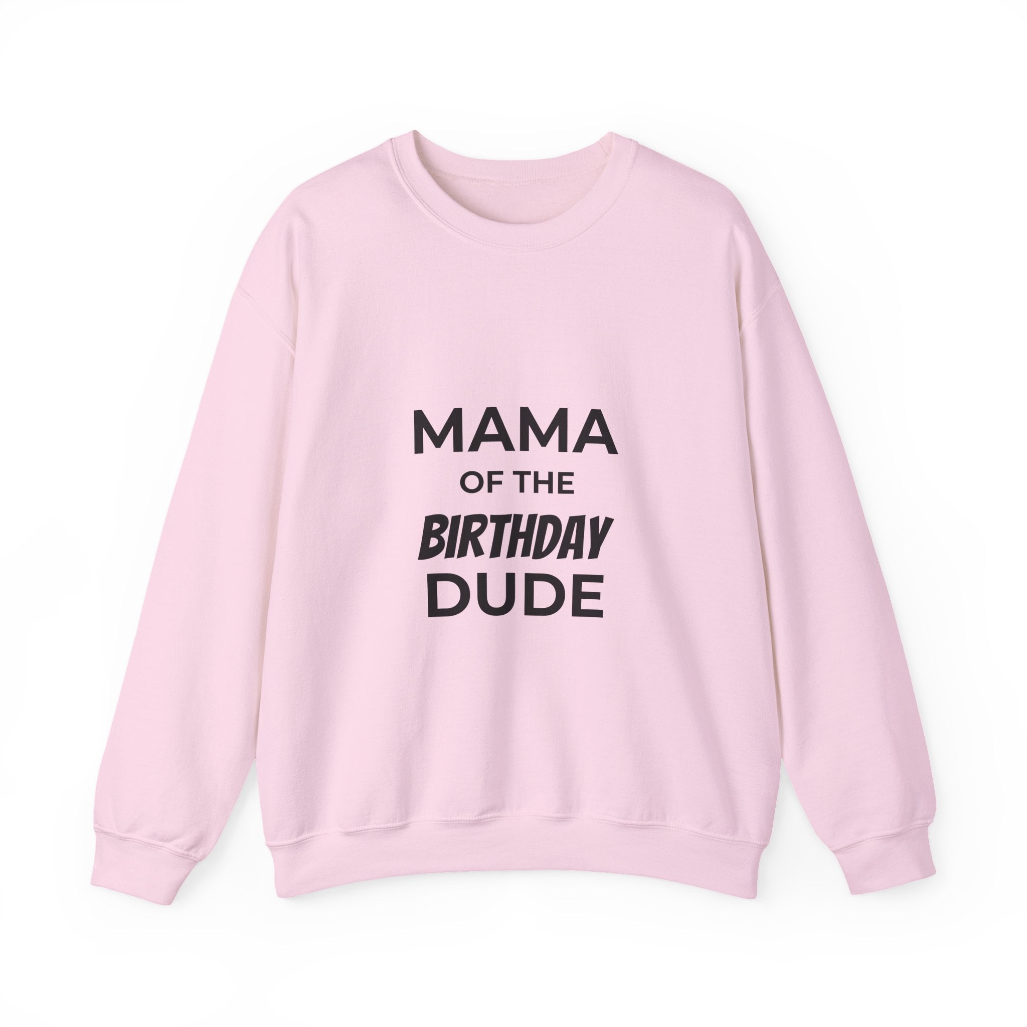 Sweatshirt — "Mama of the Birthday Dude" Cozy Mom Birthday Crewneck