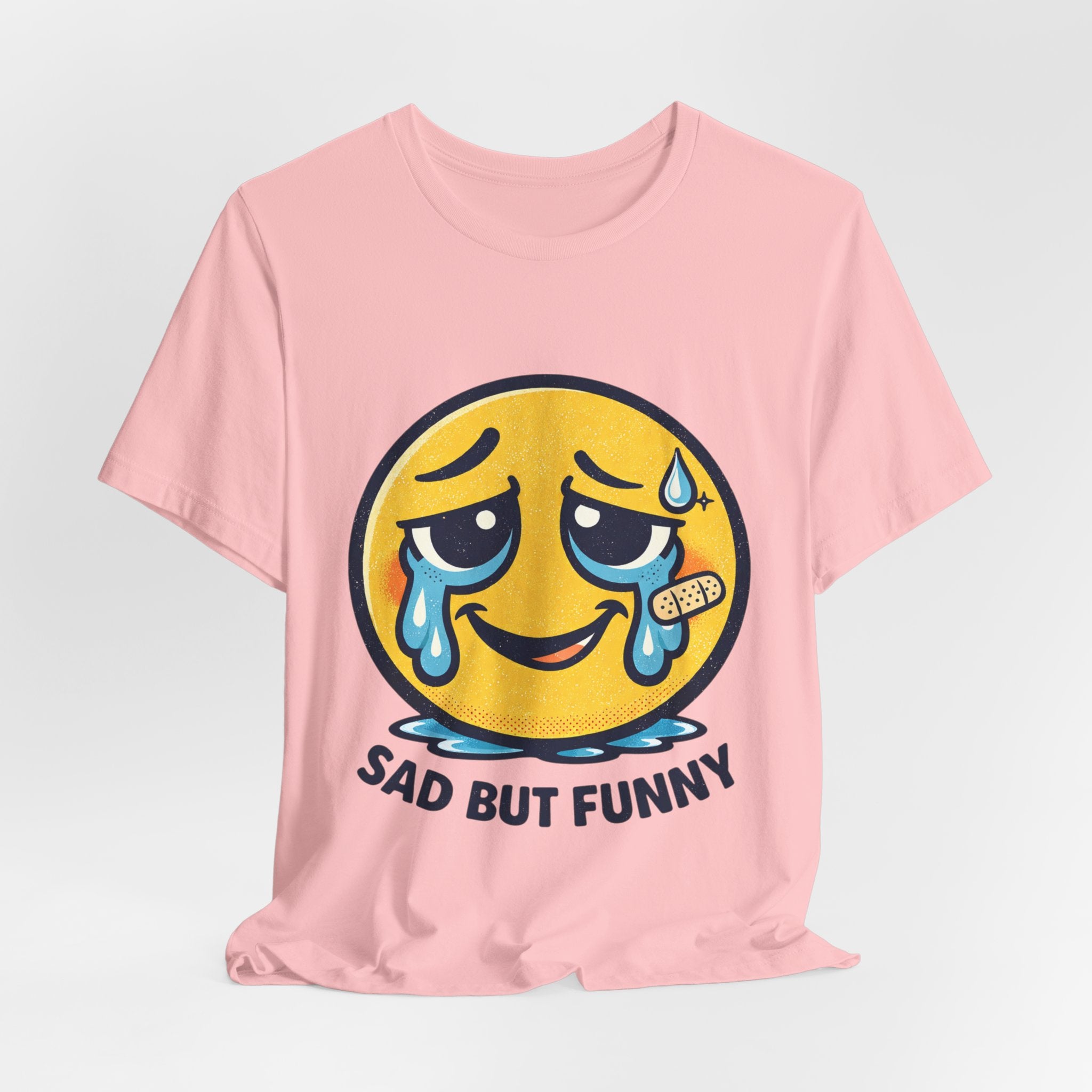 Sad But Funny Unisex Tee — Humorous Graphic T-Shirt