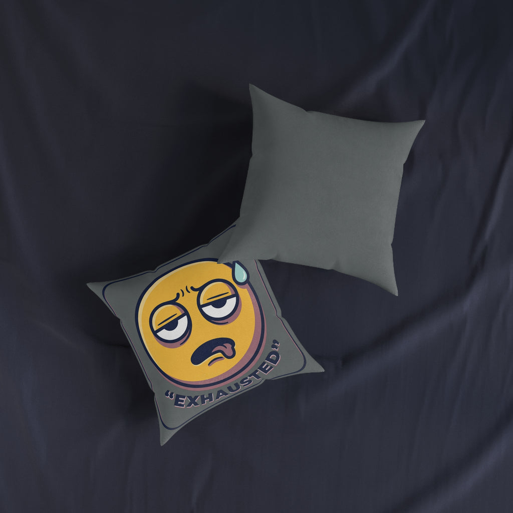 Square Pillow - Exhausted Emoji with Text