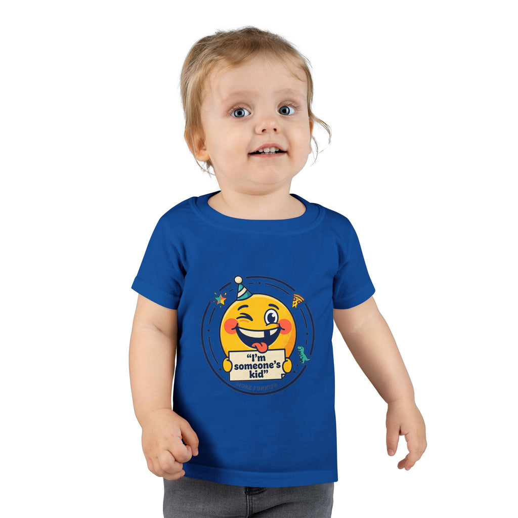 Toddler T-shirt - I'm Someone's Kid